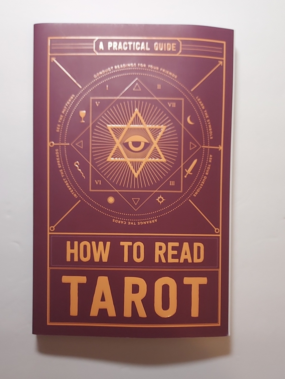 How To Read Tarot A Practical Guide Book By Adams Media